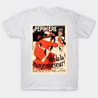 LA PEPINIERE Oh! La La! Mon Empereur! Vintage French Theater Art T-Shirt